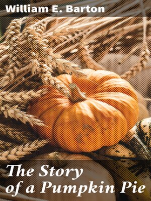 cover image of The Story of a Pumpkin Pie